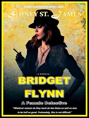 cover image of Bridget Flynn--A Female Detective